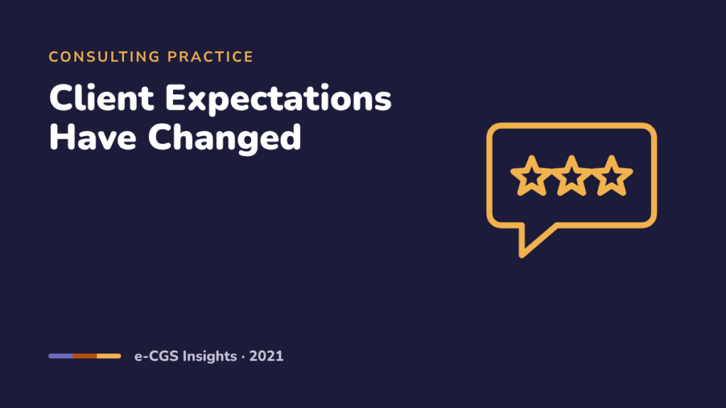 Client Expectations Have Changed in the Post-Covid Business Environment