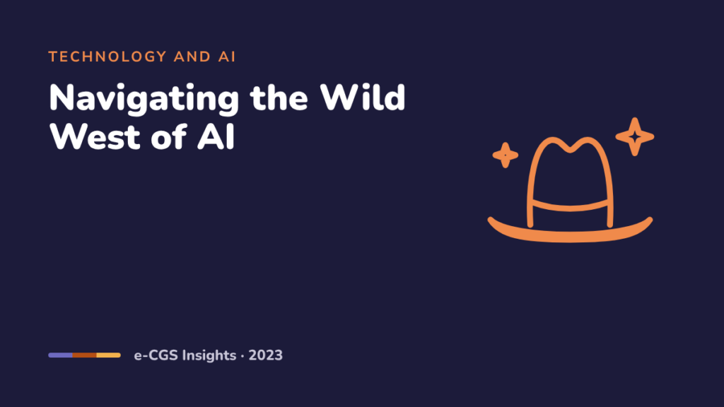 Navigating the Wild West of AI