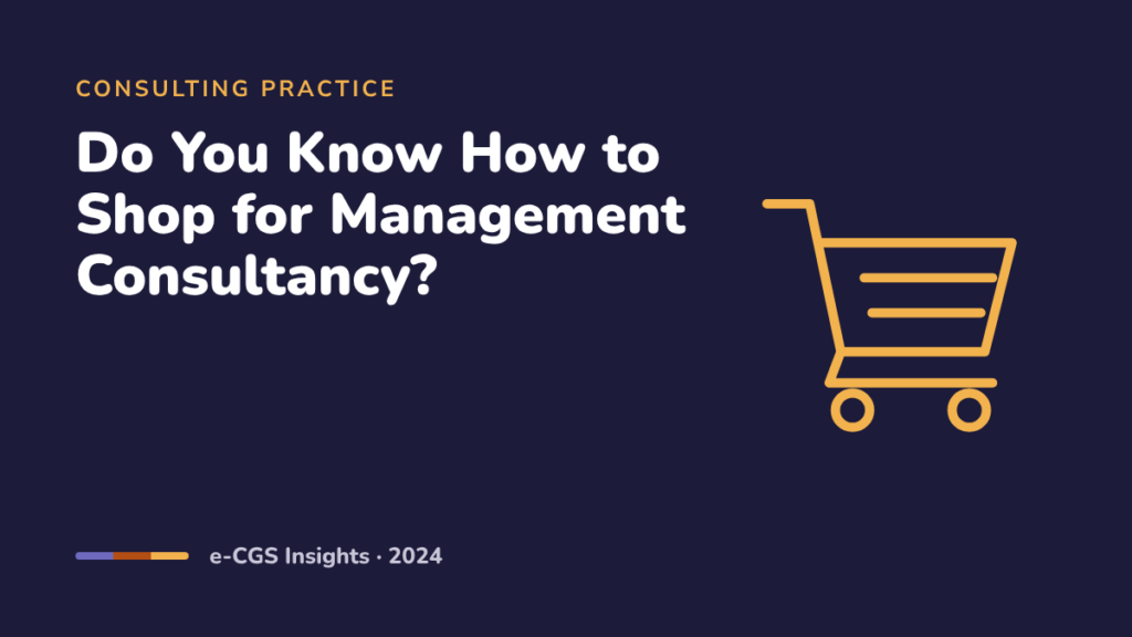 Do You Know How to Shop for Management Consultancy?
