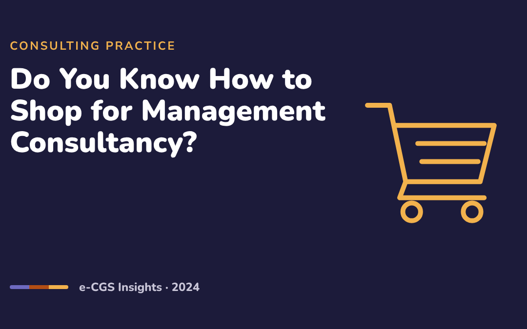 Do You Know How to Shop for Management Consultancy?
