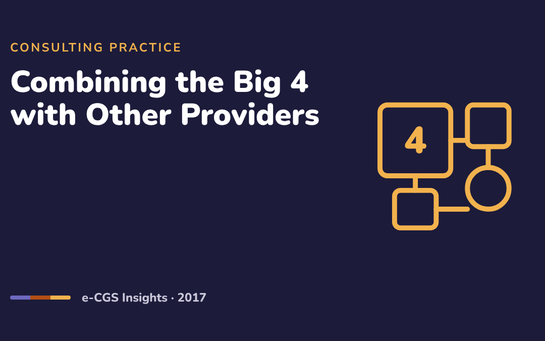 Management Consulting: Combining the Big 4 with Other Providers Is Vital