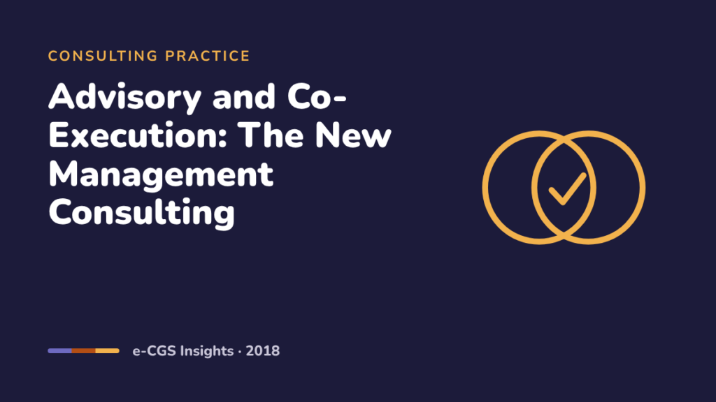Advisory and Co-Execution: The New Management Consulting